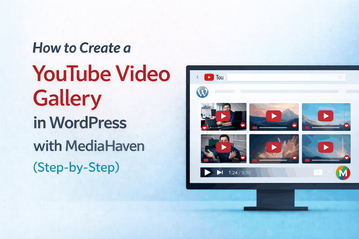 How to Create a YouTube Video Gallery in WordPress with MediaHaven (Step-by-Step)